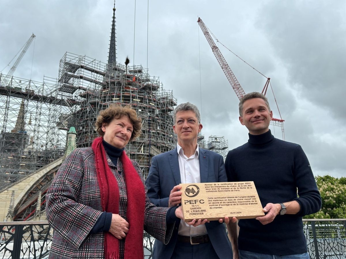 Chantier de Notre-Dame : le label PEFC vient couronner le travail de toute  la filière bois