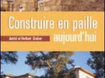 "Construire en paille aujourd'hui"