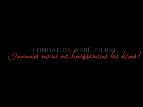 Fondation Abbé pierre film publicitaire novembre 2024